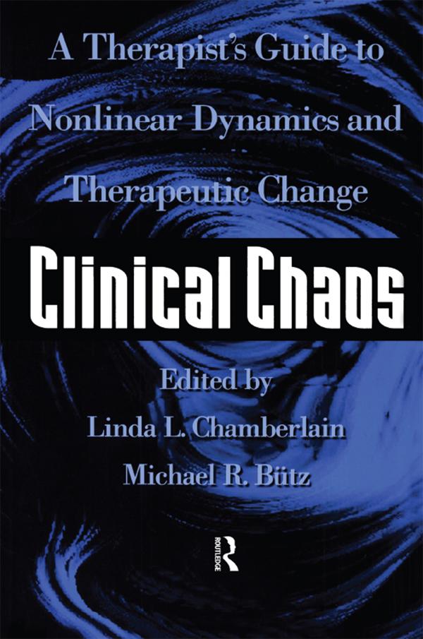 Clinical Chaos by Linda Chamberlain, Michael R. Butz