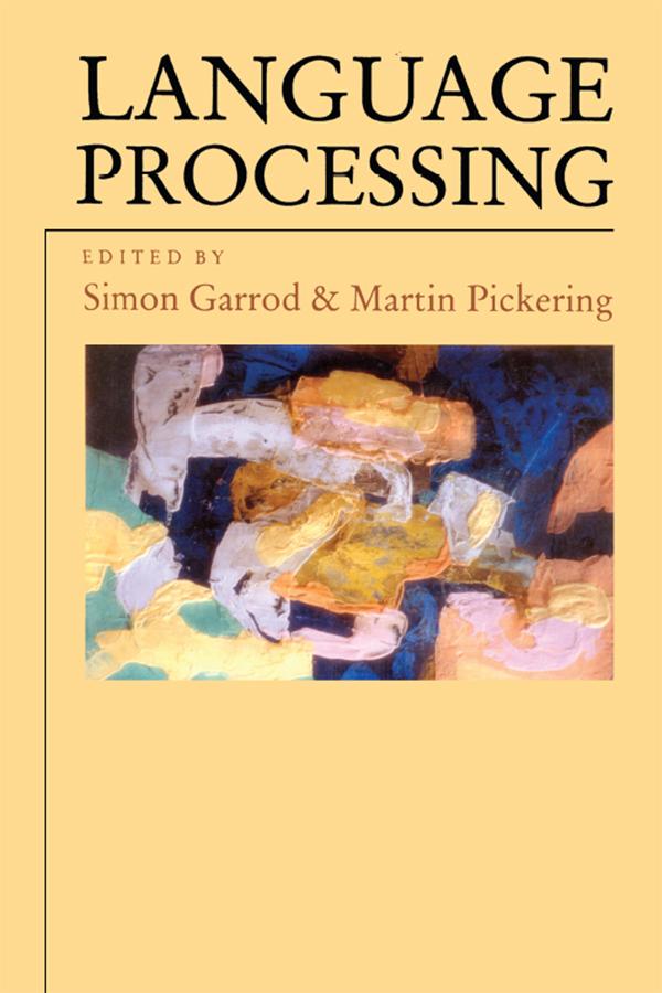 Language Processing by Martin Pickering, Simon Garrod
