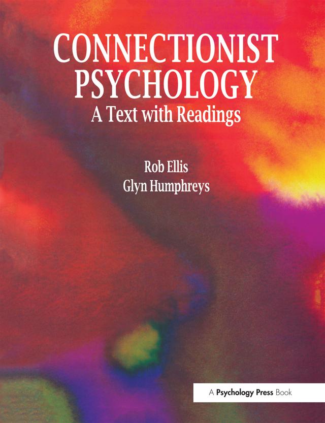 Connectionist Psychology by G.W. Humphreys, Rob Ellis