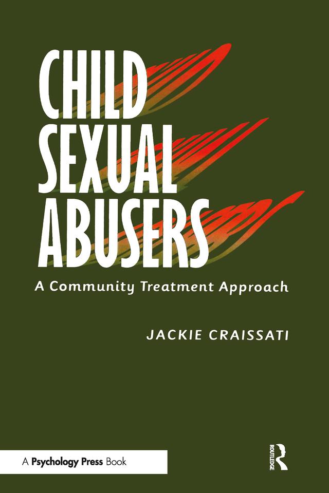 Child Sexual Abusers by Jackie Craissati