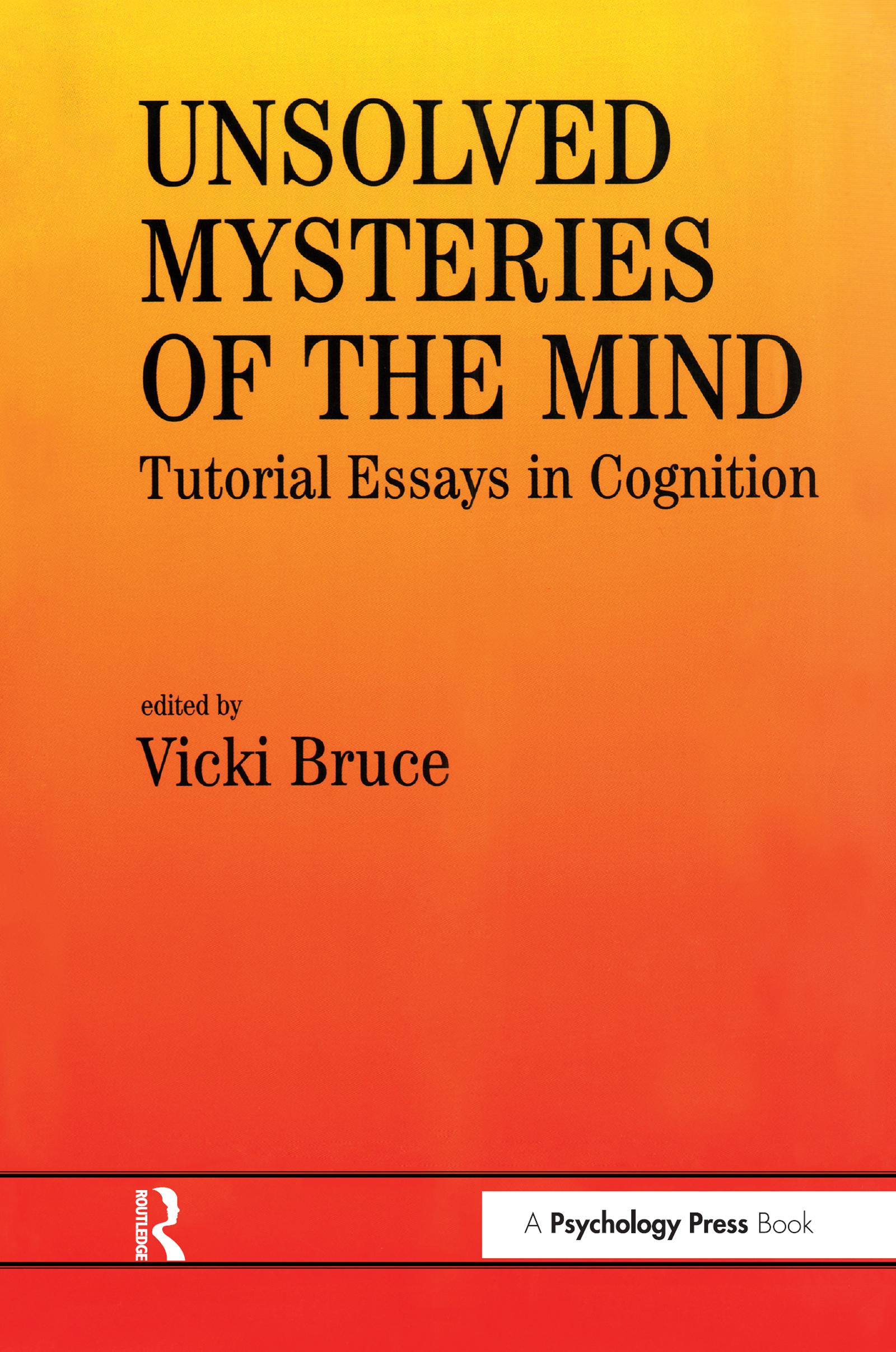 Unsolved Mysteries of The Mind