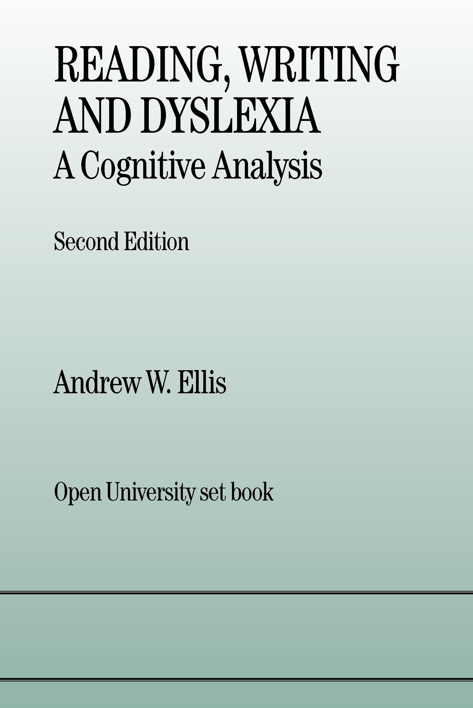 Reading, Writing and Dyslexia