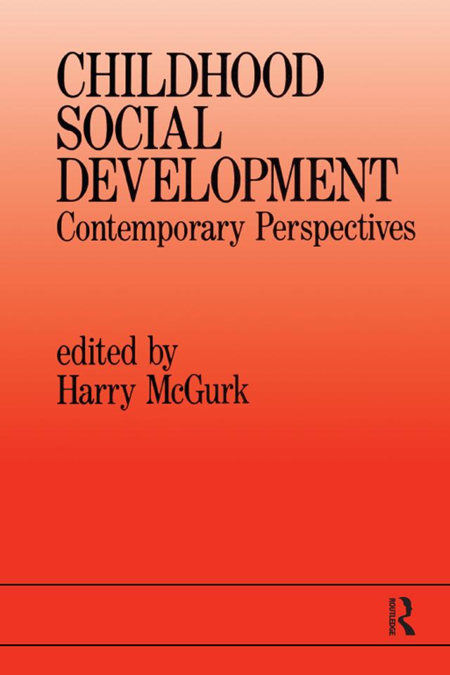 Childhood Social Development by Harry McGurk
