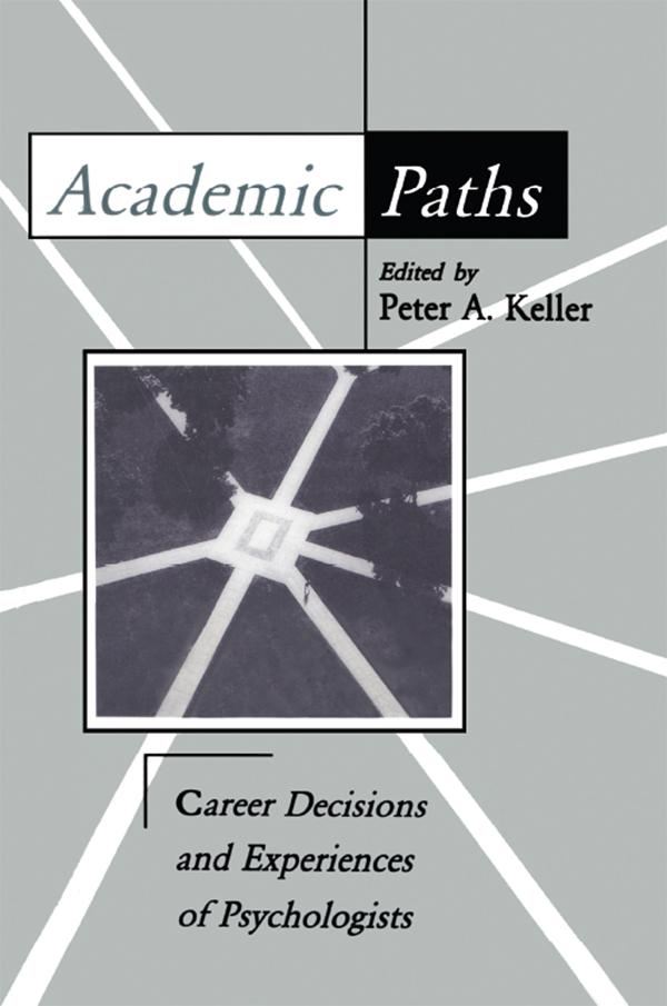 Academic Paths by Peter A. Keller