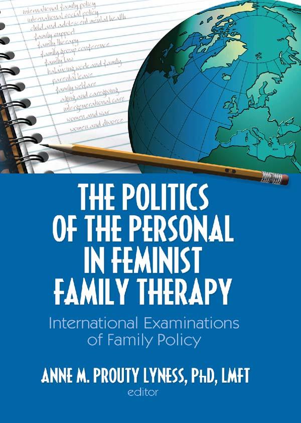 The Politics of the Personal in Feminist Family Therapy