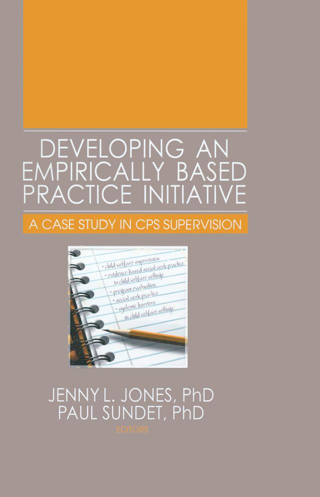Developing an Empirically Based Practice Initiative by Jenny L Jones, Paul Sundet