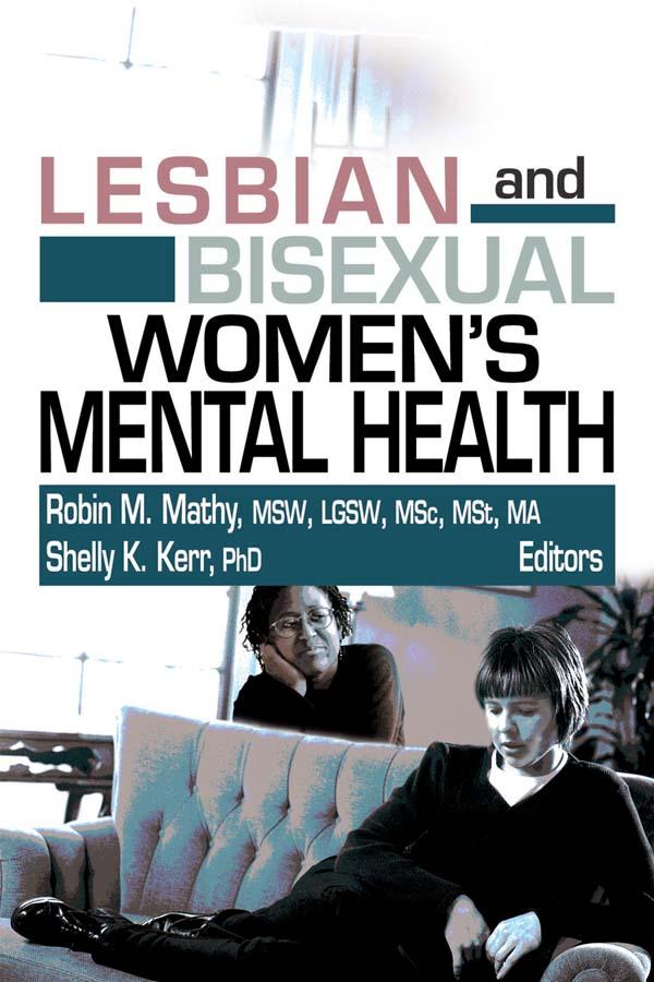 Lesbian and Bisexual Women's Mental Health by Robin M Mathy, Shelly K Kerr