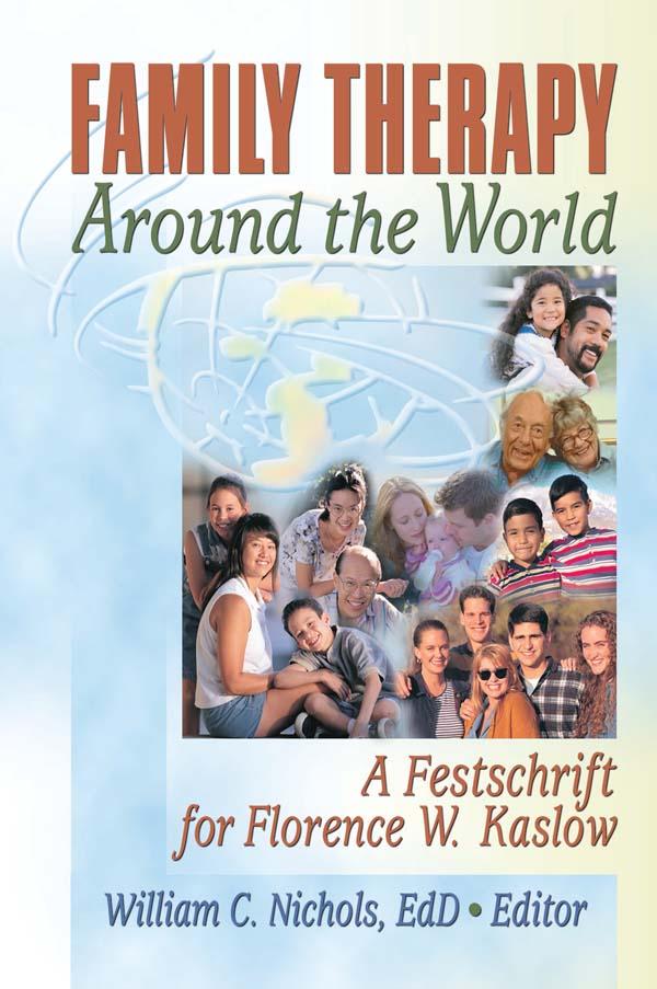 Family Therapy Around the World by William Nichols
