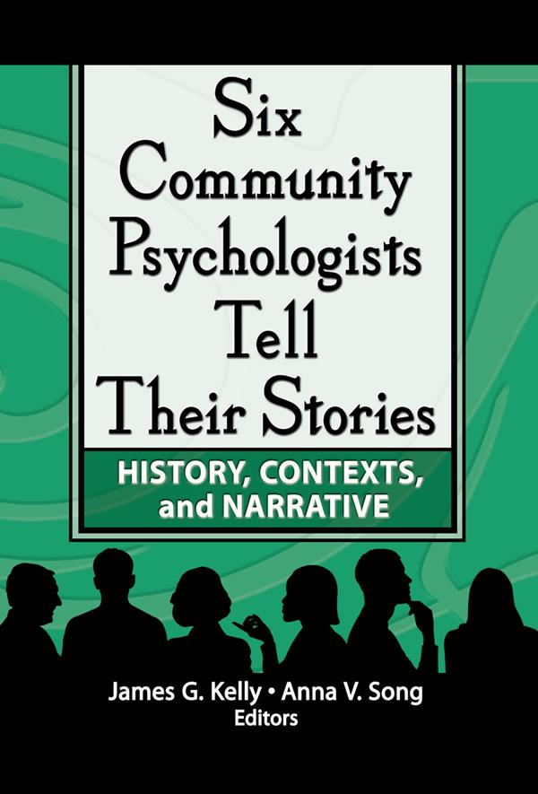 Six Community Psychologists Tell Their Stories