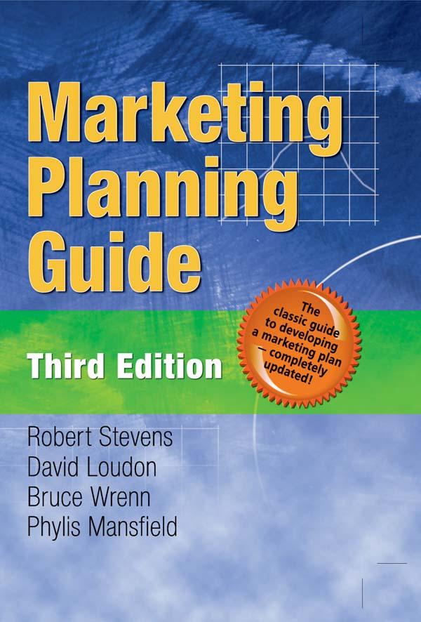 Marketing Planning Guide by Bruce Wrenn, Phylis M Mansfield