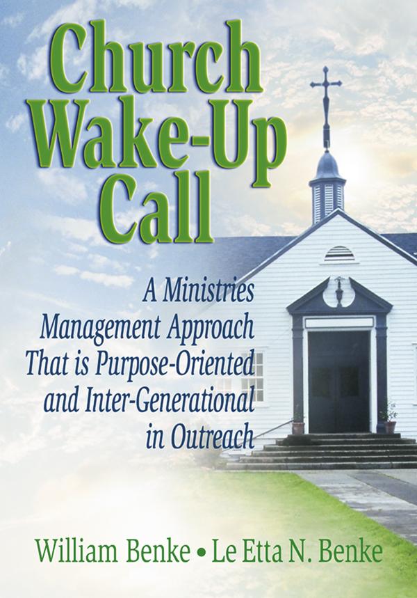 Church Wake-Up Call by David L Loudon, Le Etta Benke, Robert E Stevens, William Benke
