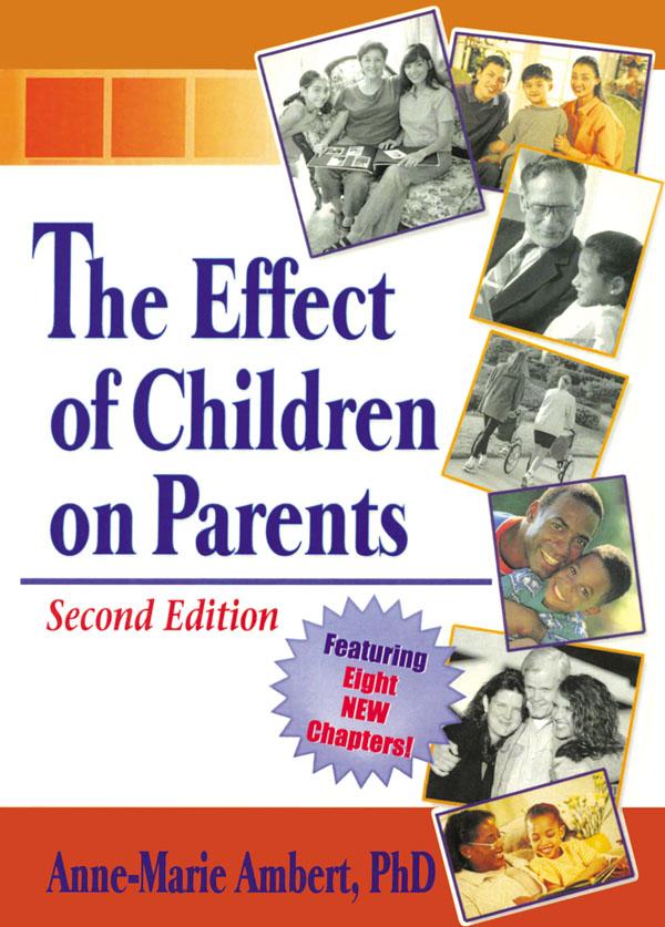 The Effect of Children on Parents by Anne Marie Ambert