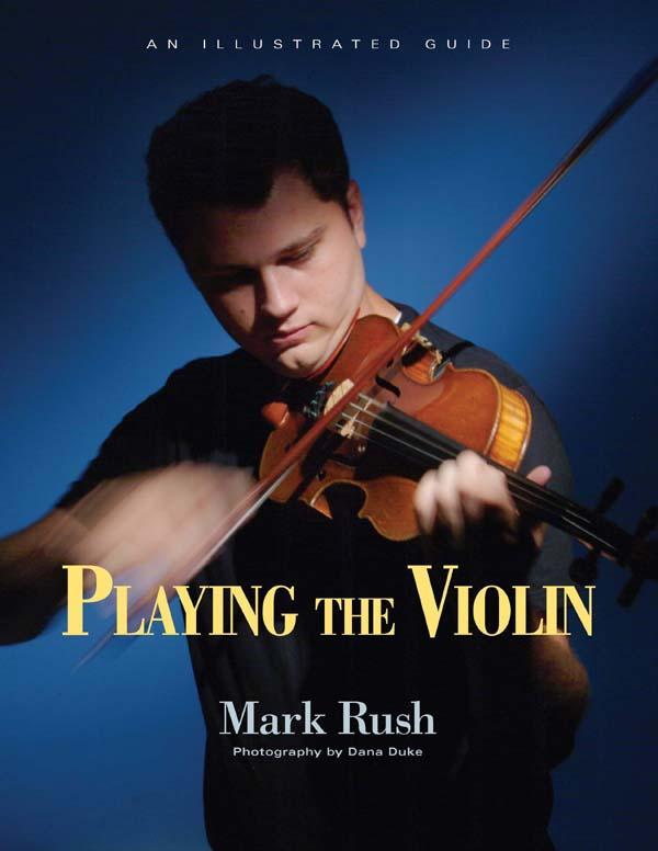 Playing the Violin by Mark Rush