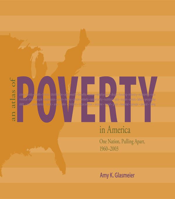 An Atlas of Poverty in America by Amy Glasmeier