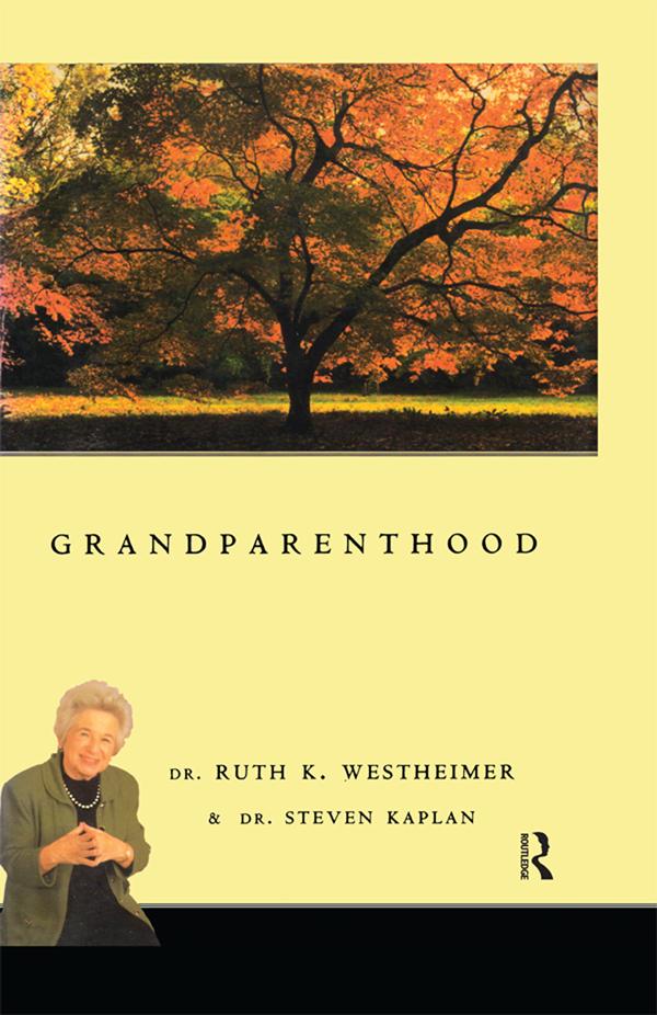 Grandparenthood by Dr. Ruth Westheimer, Dr. Steven Kaplan