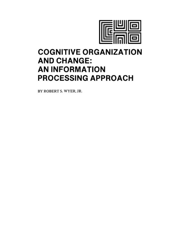 Cognitive Organization and Change by R. S. Wyer, Jr.
