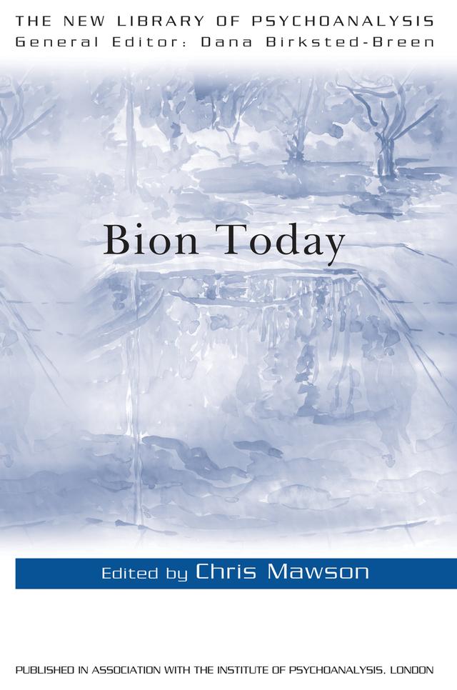 Bion Today by Chris Mawson