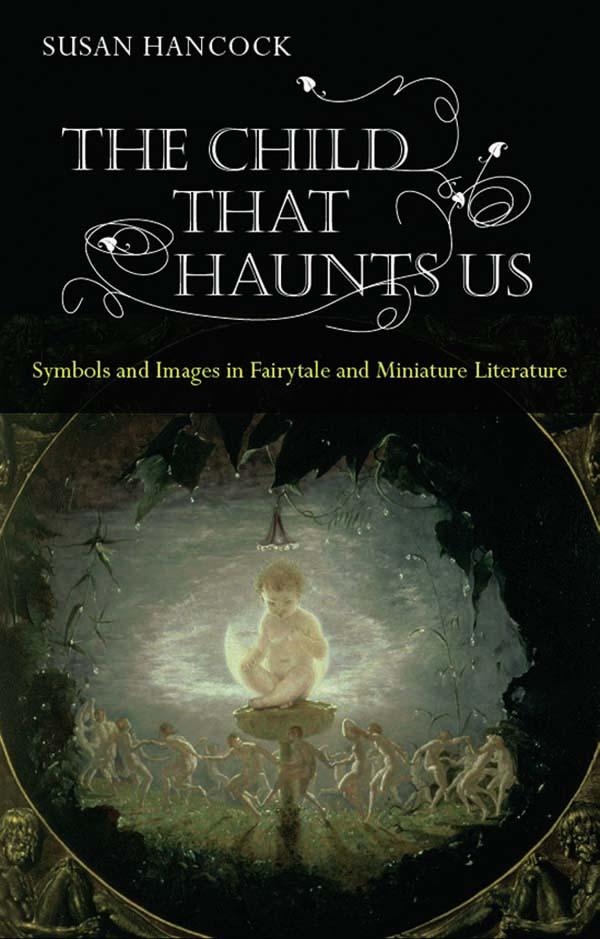 The Child That Haunts Us by Susan Hancock