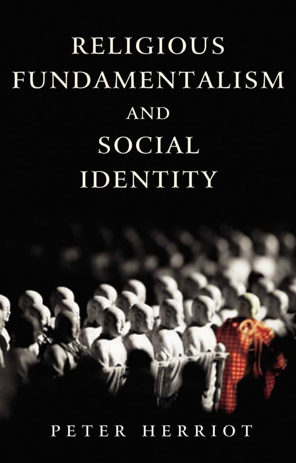 Religious Fundamentalism and Social Identity by Peter Herriot