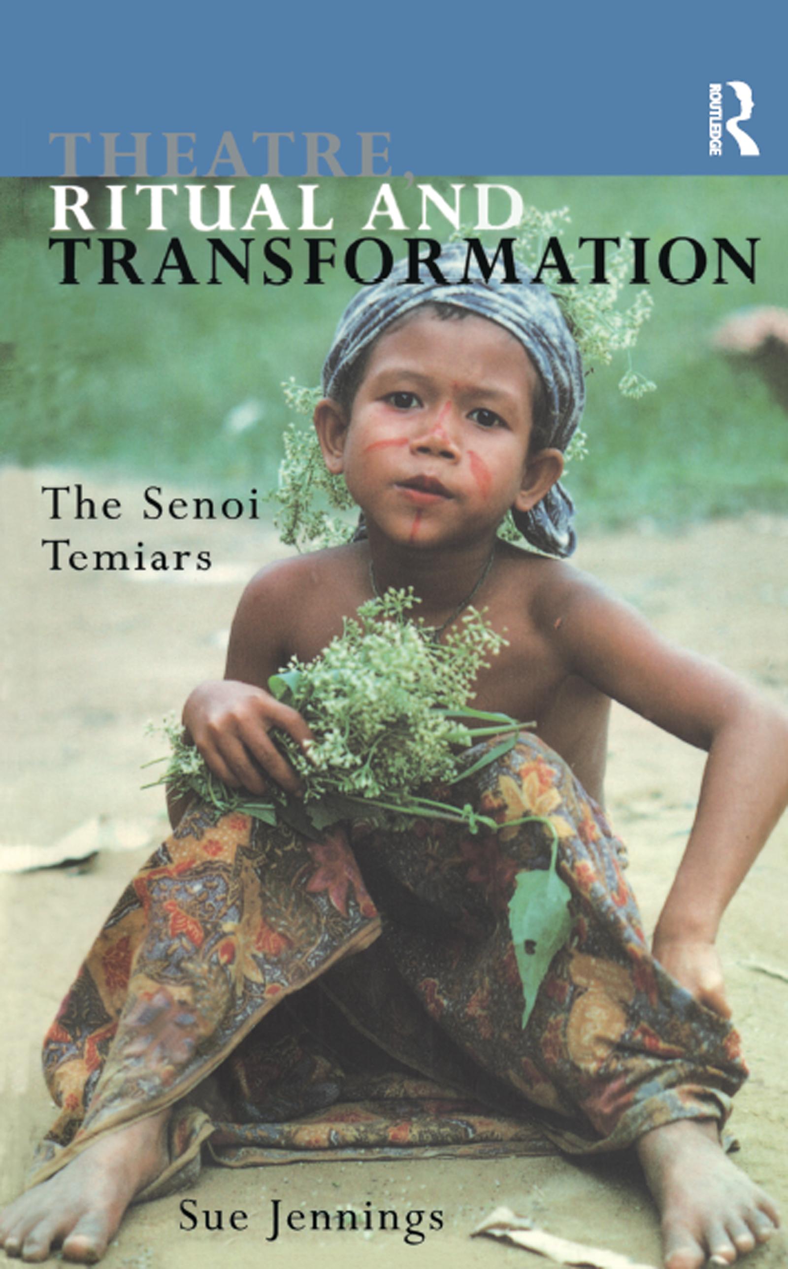 Theatre, Ritual and Transformation