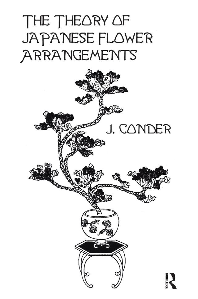 Theory Of Japan Flower Arrange by J Conder
