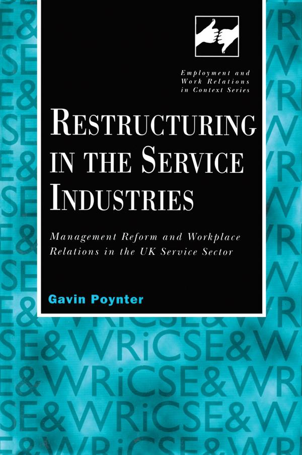 Restructuring in the Service Industries by Gavin Poynter
