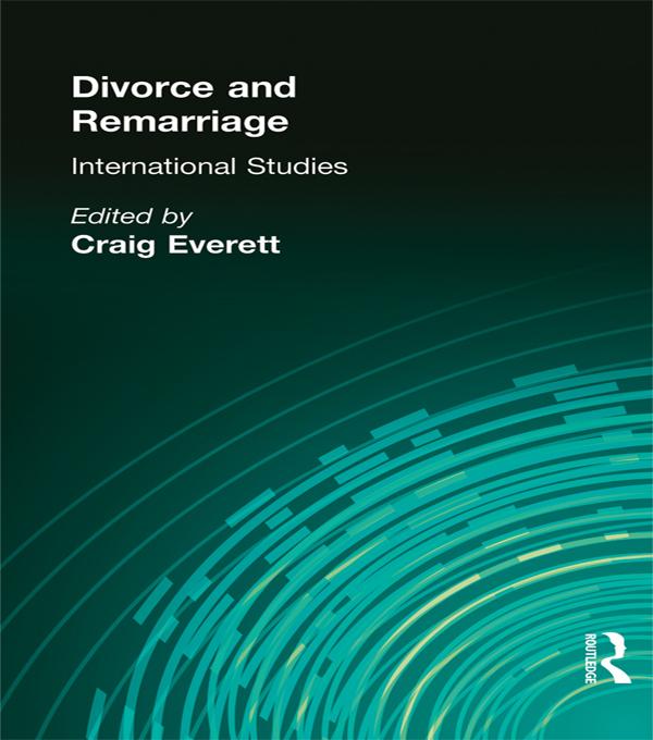 Divorce and Remarriage by Craig Everett