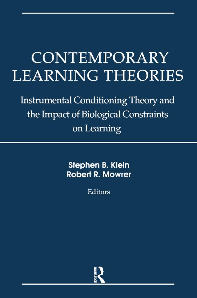 Contemporary Learning Theories by Robert R. Mowrer, Robert W. Mowrer, Stephen B. Klein