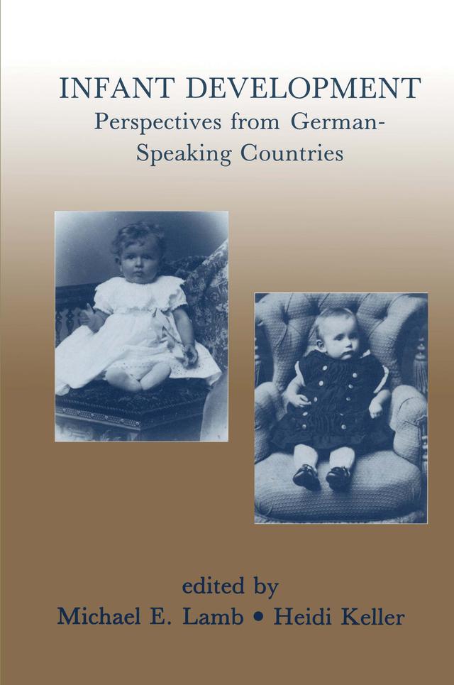 Infant Development by Heidi Keller, Michael E. Lamb