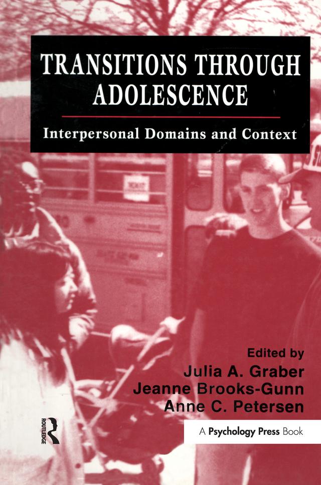 Transitions Through Adolescence by Anne C. Petersen, Jeanne Brooks-Gunn, Julia A. Graber