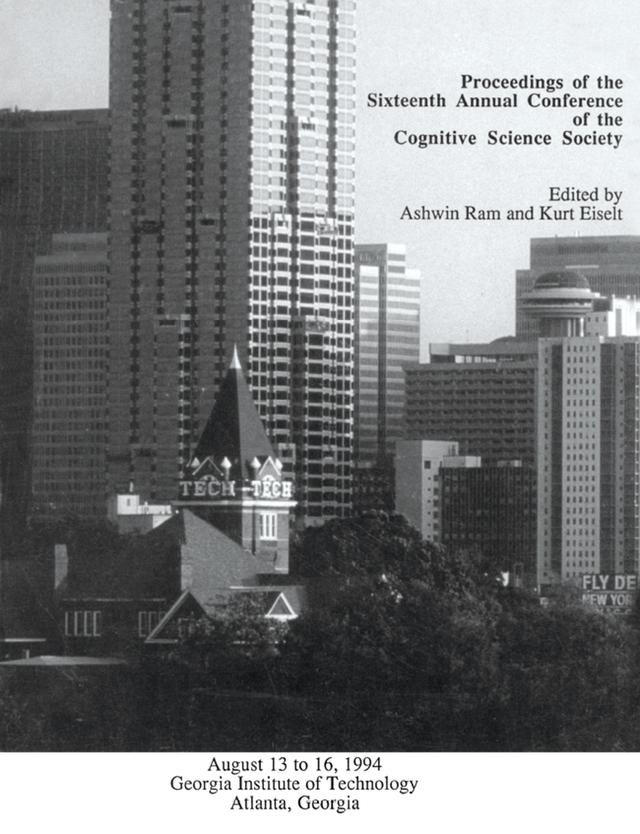 Proceedings of the Sixteenth Annual Conference of the Cognitive Science Society by Ashwin Ram, Kurt Eiselt