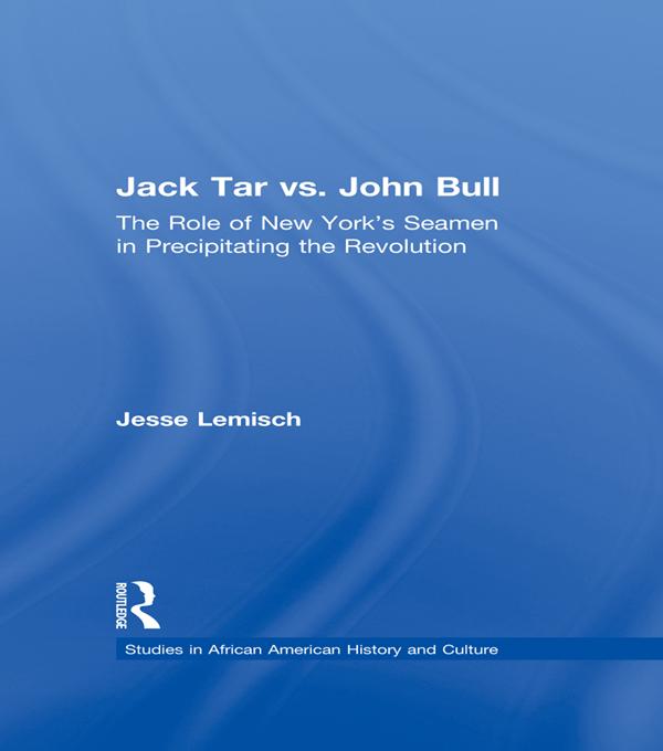 Jack Tar vs. John Bull by Jesse Lemisch