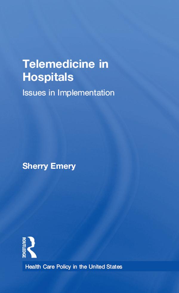 Telemedicine in Hospitals by Sherry Emery