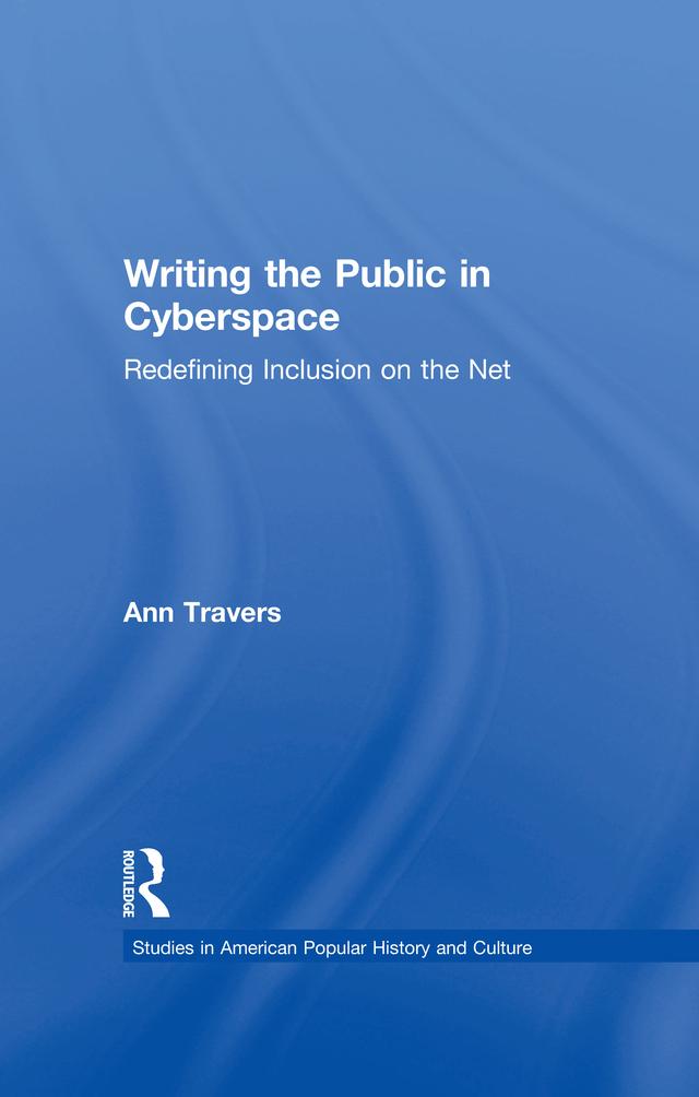 Writing the Public in Cyberspace by Ann Travers