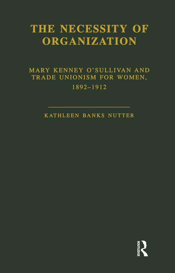 The Necessity of Organization by Kathleen B. Nutter