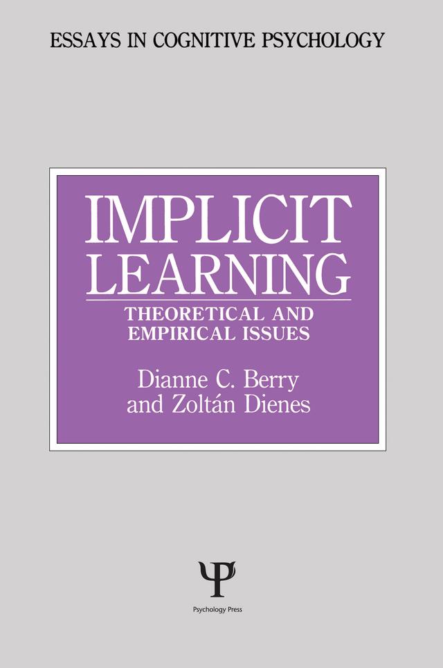 Implicit Learning by Dianne C. Berry, Zoltan Dienes