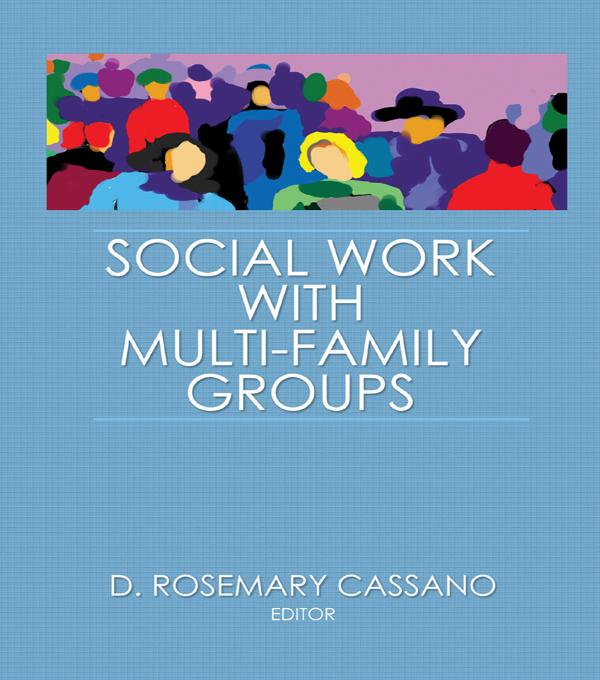 Social Work With Multi-Family Groups by D Rosemary Cassano
