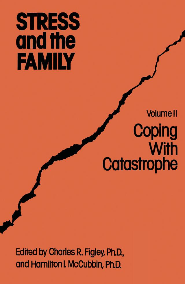 Stress And The Family by Charles R. Figley, Hamilton I. McCubbin