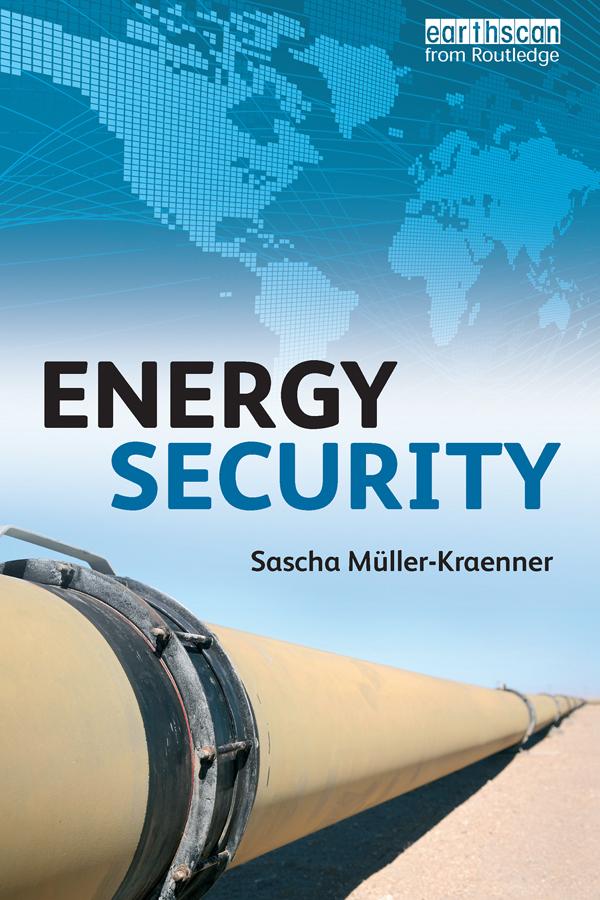 Energy Security by Sascha Muller-Kraenner
