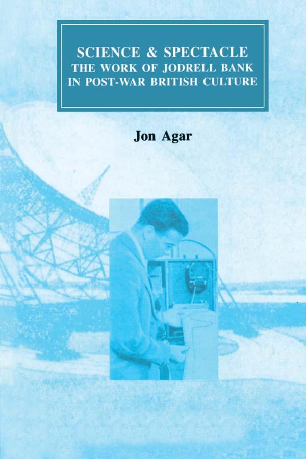 Science and Spectacle by John Agar
