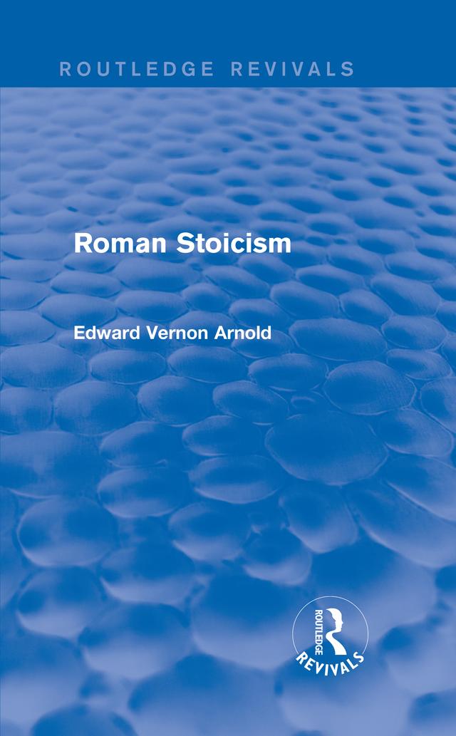 Roman Stoicism (Routledge Revivals) by Edward Arnold