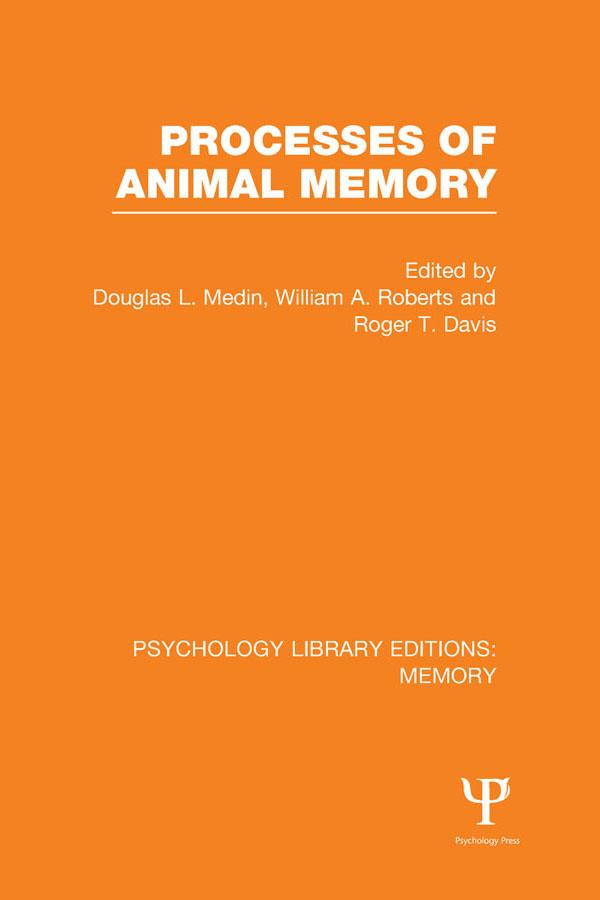 Processes of Animal Memory (PLE: Memory)