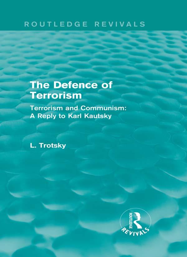The Defence of Terrorism (Routledge Revivals)