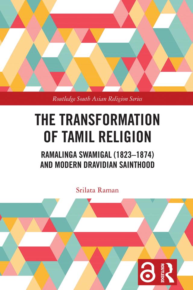 The Transformation of Tamil Religion by Srilata Raman