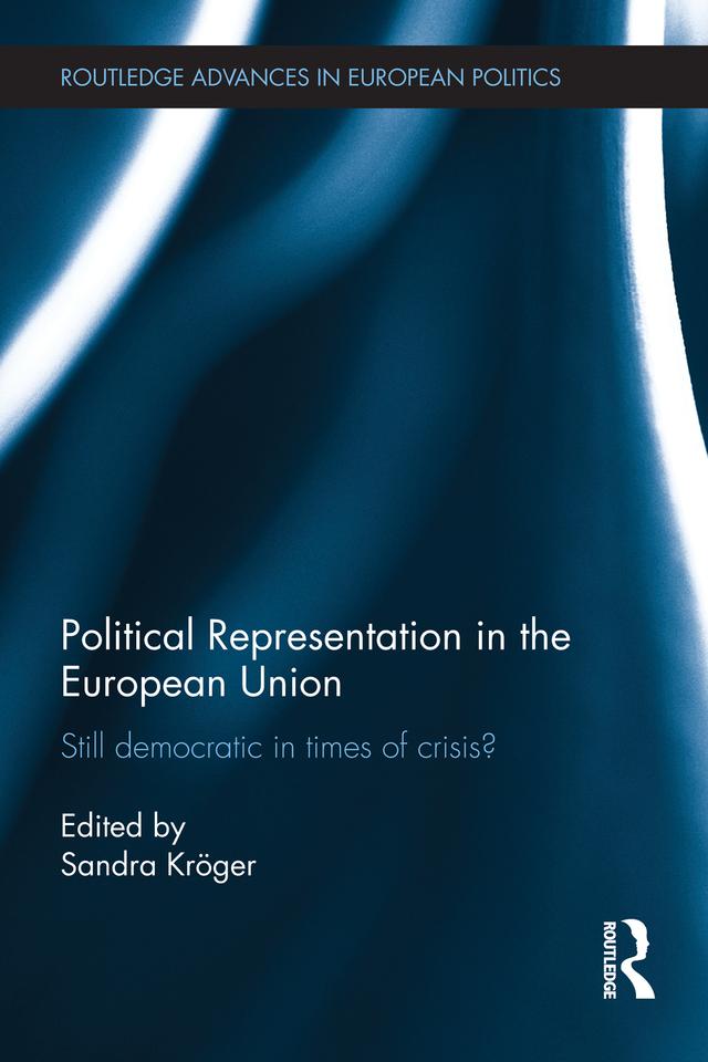 Political Representation in the European Union by Sandra Kröger
