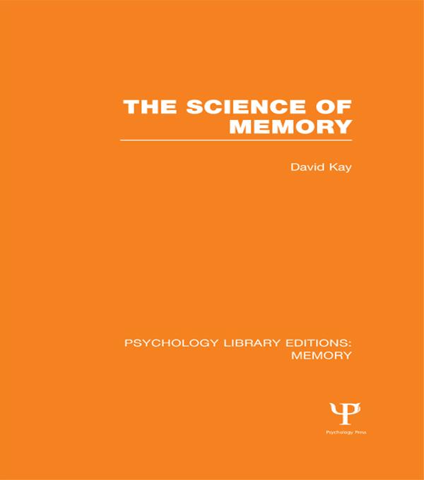 The Science of Memory (PLE: Memory)