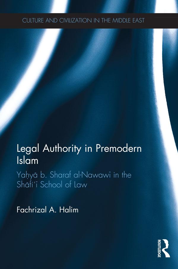 Legal Authority in Premodern Islam by Fachrizal A. Halim