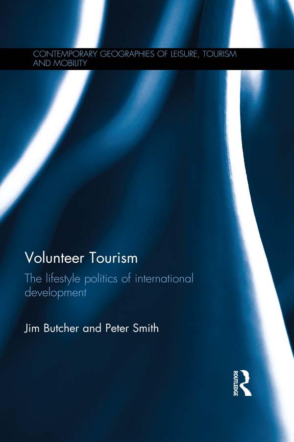Volunteer Tourism by Jim Butcher, Peter Smith