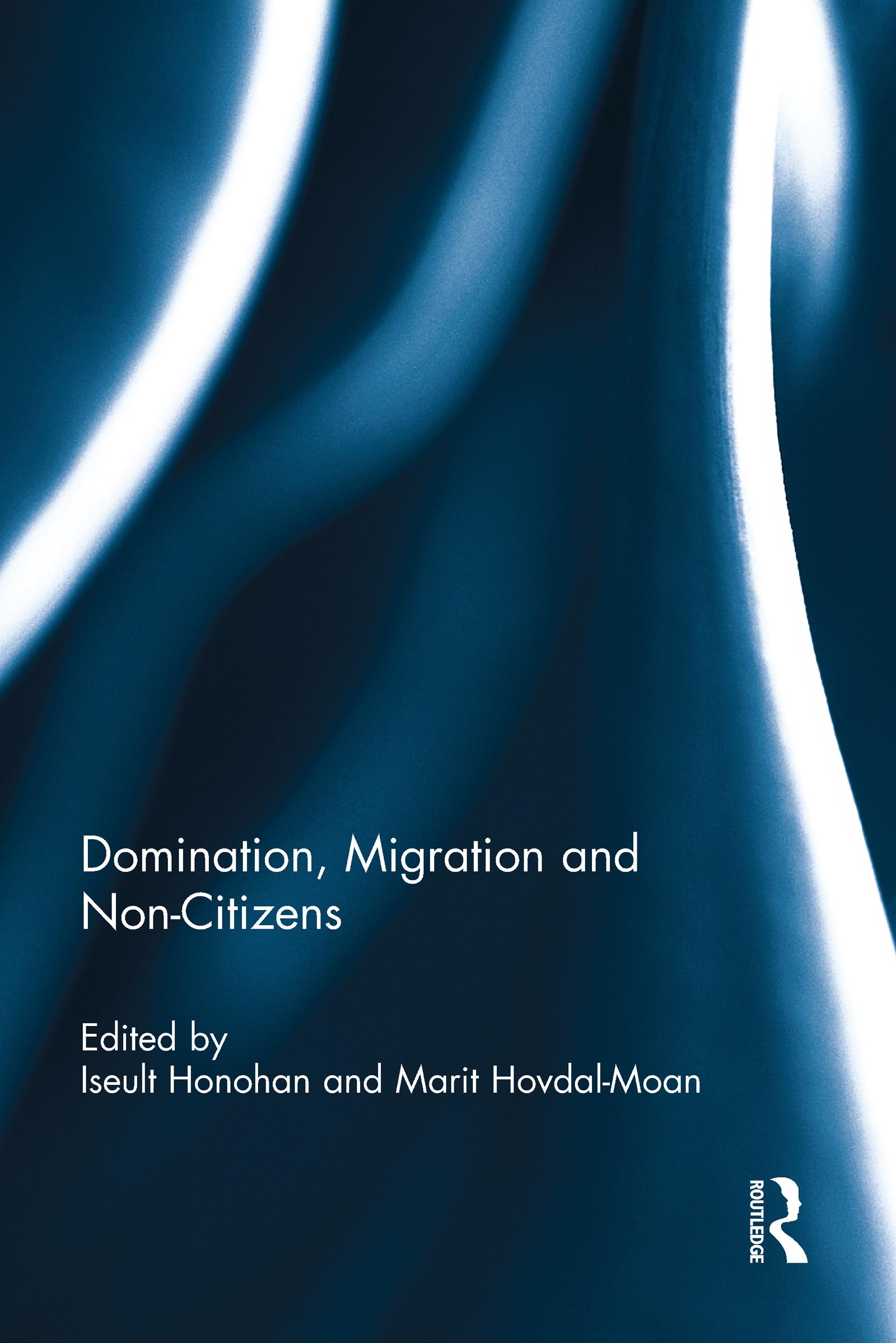 Domination, Migration and Non-Citizens