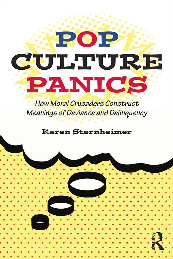 Pop Culture Panics by Karen Sternheimer